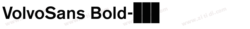 VolvoSans Bold字体转换 VolvoSans Bold字体转换